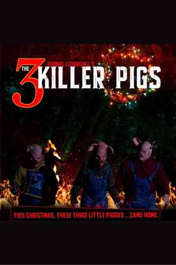 The 3 Killer Pigs Poster