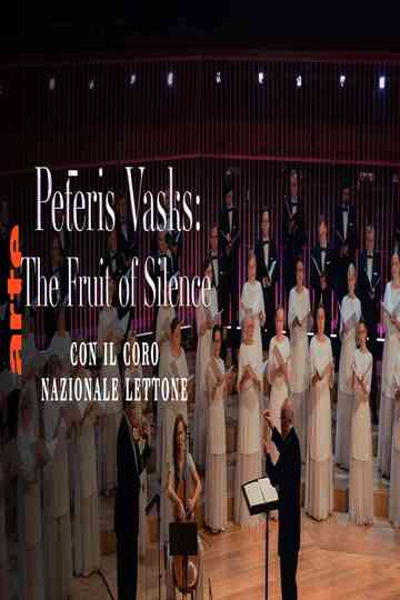 Pēteris Vasks The Fruit of Silence Poster