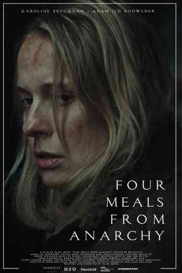 Four Meals From Anarchy Poster