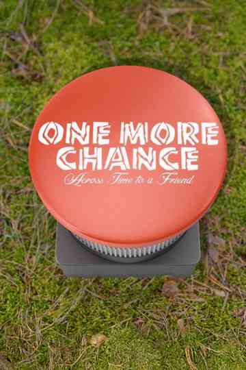 One More Chance - Across Time to A Friend Poster