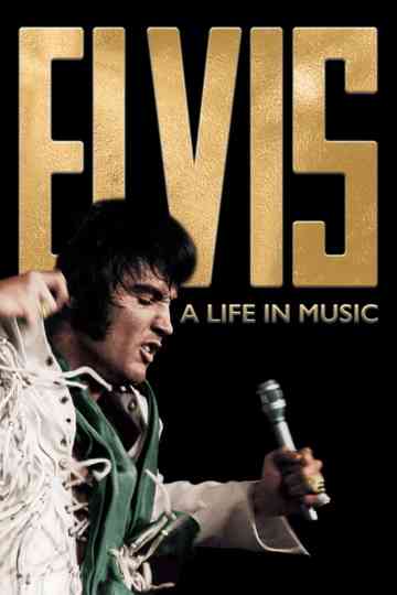 Elvis: A Life in Music Poster