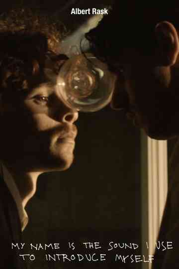 My Name Is The Sound I Use To Introduce Myself Poster