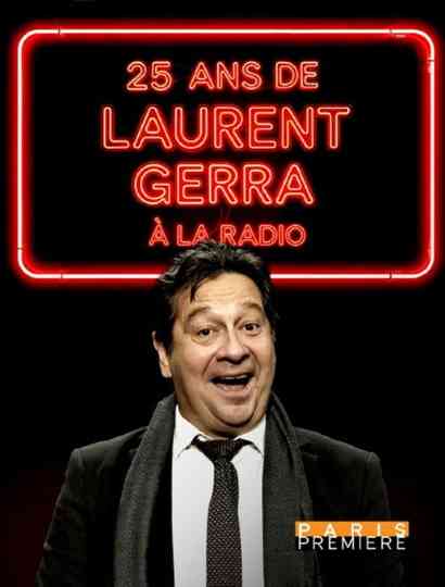 25 ans de Laurent Gerra à la radio Poster