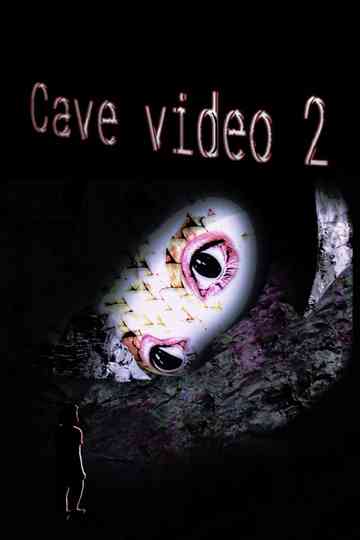 Cave video 2 Poster