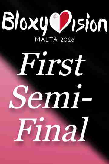 Bloxyvision Song Contest 2026 - First Semi-Final Poster