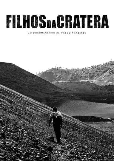 Filhos da Cratera Poster