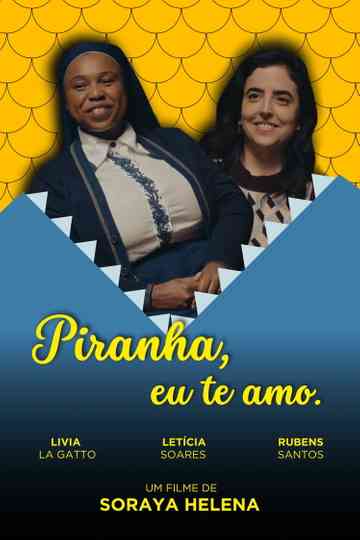 Piranha, eu te amo. Poster