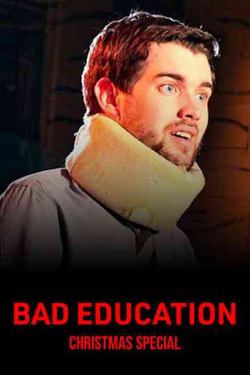 Bad Education: Christmas Special Poster