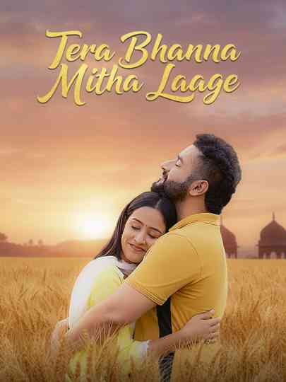 Tera Bhanna Mitha Laage Poster