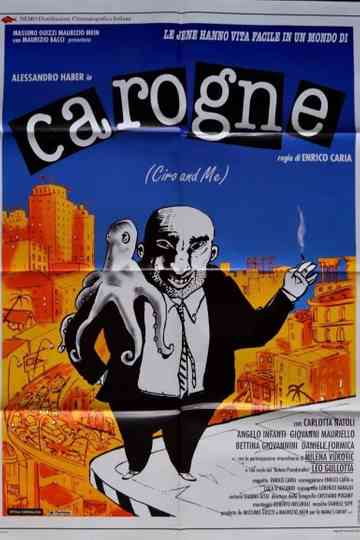 Carogne - Ciro and Me Poster