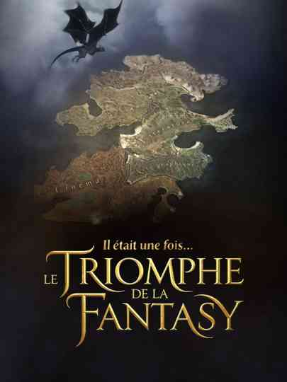Il était une fois... le triomphe de la Fantasy Poster