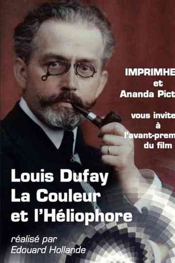 Louis Dufay, la couleur et l'Héliophore Poster