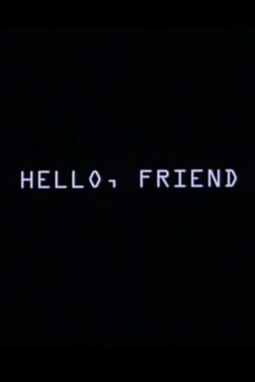 Hello Friend