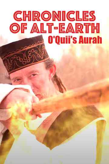 Chronicles Of Alt-Earth: O'Quii's Aurah Poster