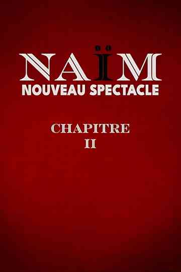 Lamine Lezghad - Naïm Chapitre II Poster