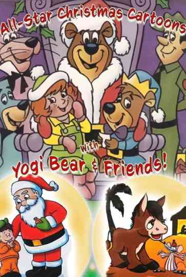 All-Star Christmas Cartoons with Yogi Bear & Friends! Poster