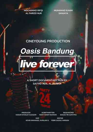 Oasis Bandung Live Forever Poster