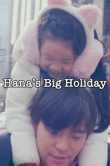 Hana's Big Holiday