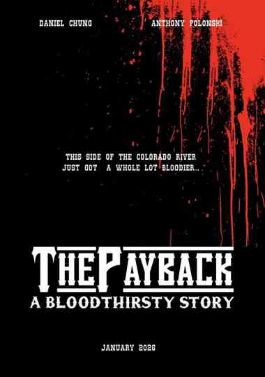 The Payback: A Bloodthirsty Story Poster