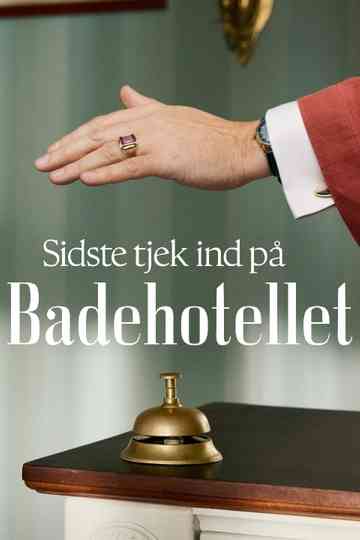 Sidste Tjek Ind på Badehotellet Poster