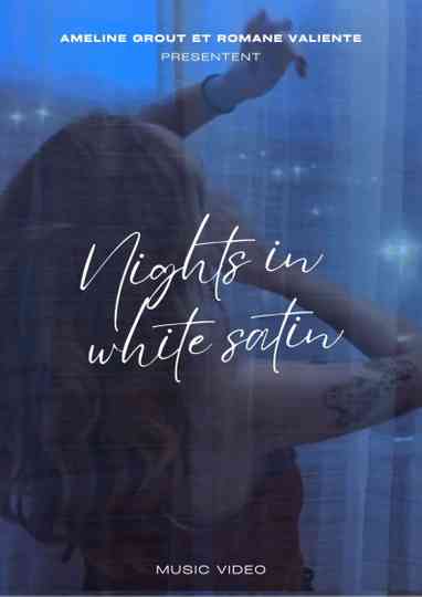 Nights in white satin Poster
