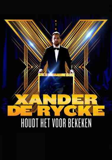 Xander De Rycke: Houdt Het Voor Bekeken X Poster