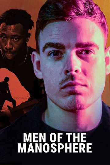 Men of the Manosphere