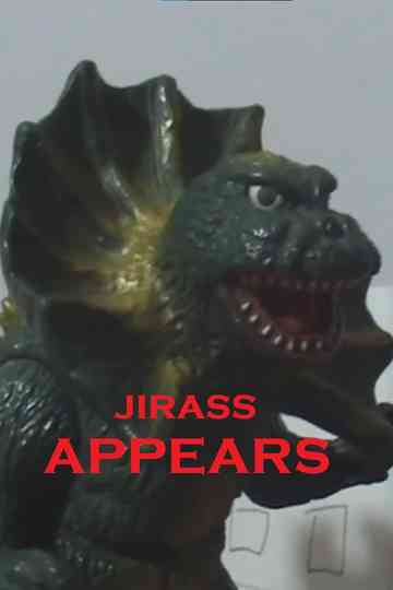 Jirass Appears Poster