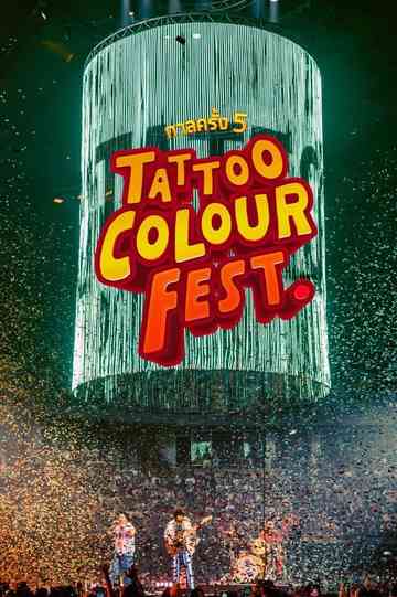 กาลครั้ง 5 TATTOO COLOUR FEST. Poster