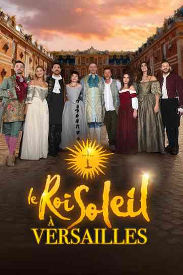 Le Roi Soleil à Versailles Poster