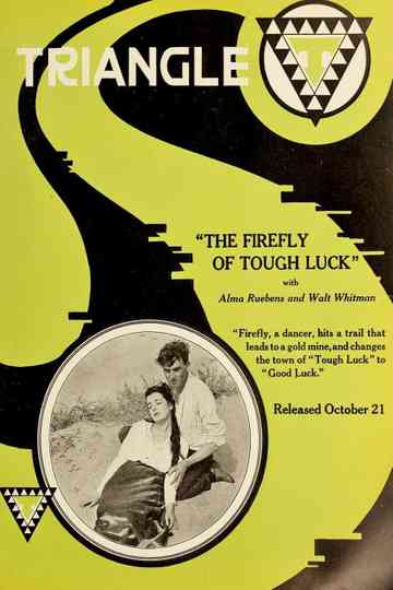 The Firefly of Tough Luck Poster