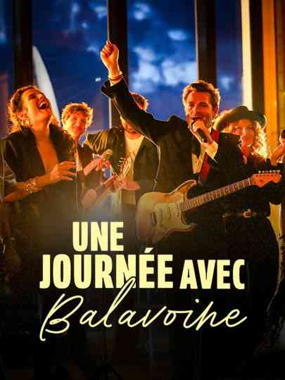 Une journée avec Balavoine Poster