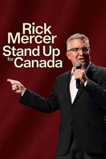 Rick Mercer: Stand Up for Canada Poster