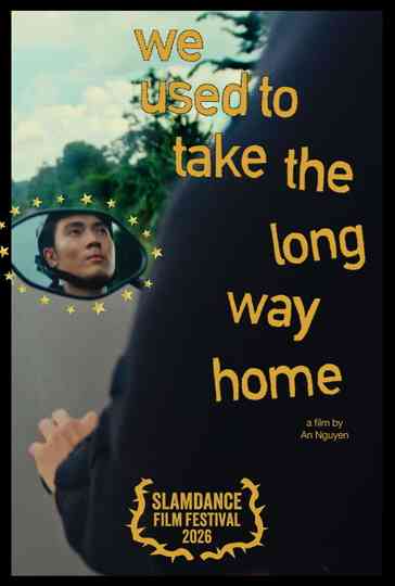We Used to Take the Long Way Home Poster