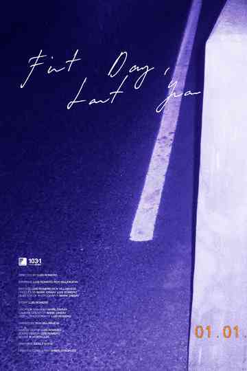 First Day, Last Year Poster