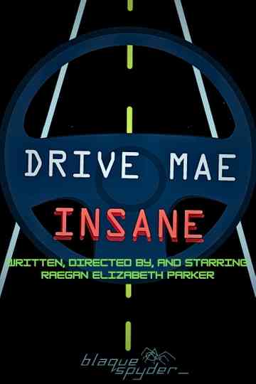 Drive Mae Insane Poster