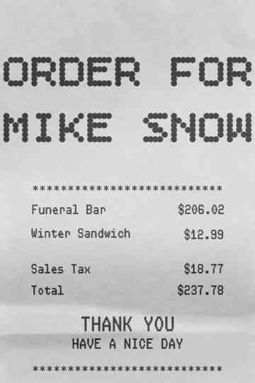 Order for Mike Snow Poster