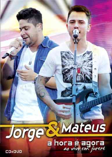 Jorge & Mateus - A Hora é Agora - Ao Vivo em Jurerê Poster