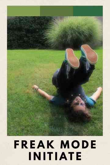 Freak Mode Initiate Poster