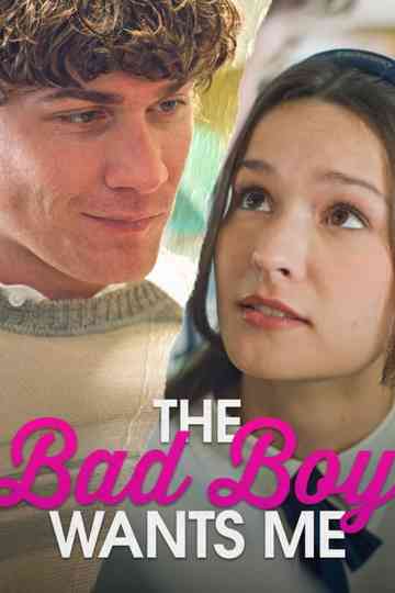 The Bad Boy Wants Me Poster