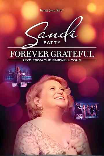 Forever Grateful: Live From The Farewell Tour Poster