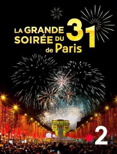 La Grande Soirée du 31 de Paris Poster