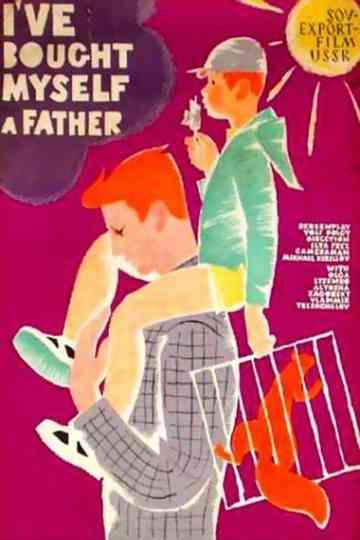 I've Bought Myself a Father