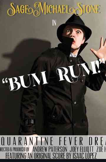 Bum Rum: A Quarantine Fever Dream Poster