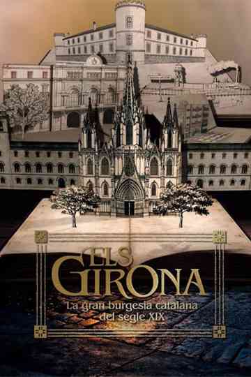 Els Girona. La gran burgesia catalana del segle XIX Poster