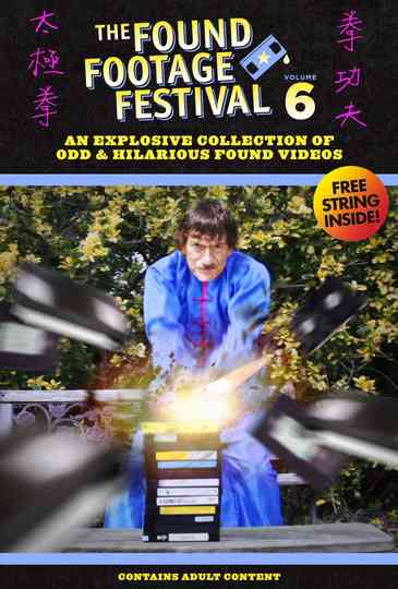 Found Footage Festival Volume 6 Live in Chicago Poster
