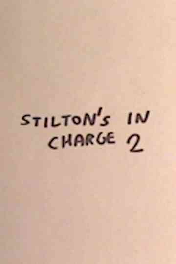 Stilton's in Charge 2 Poster