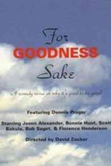For Goodness Sake Poster