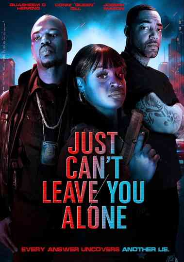 Just Can't Leave You Alone Poster