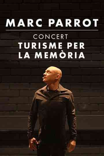 Turisme per la memòria. 30 anys de Marc Parrot Poster